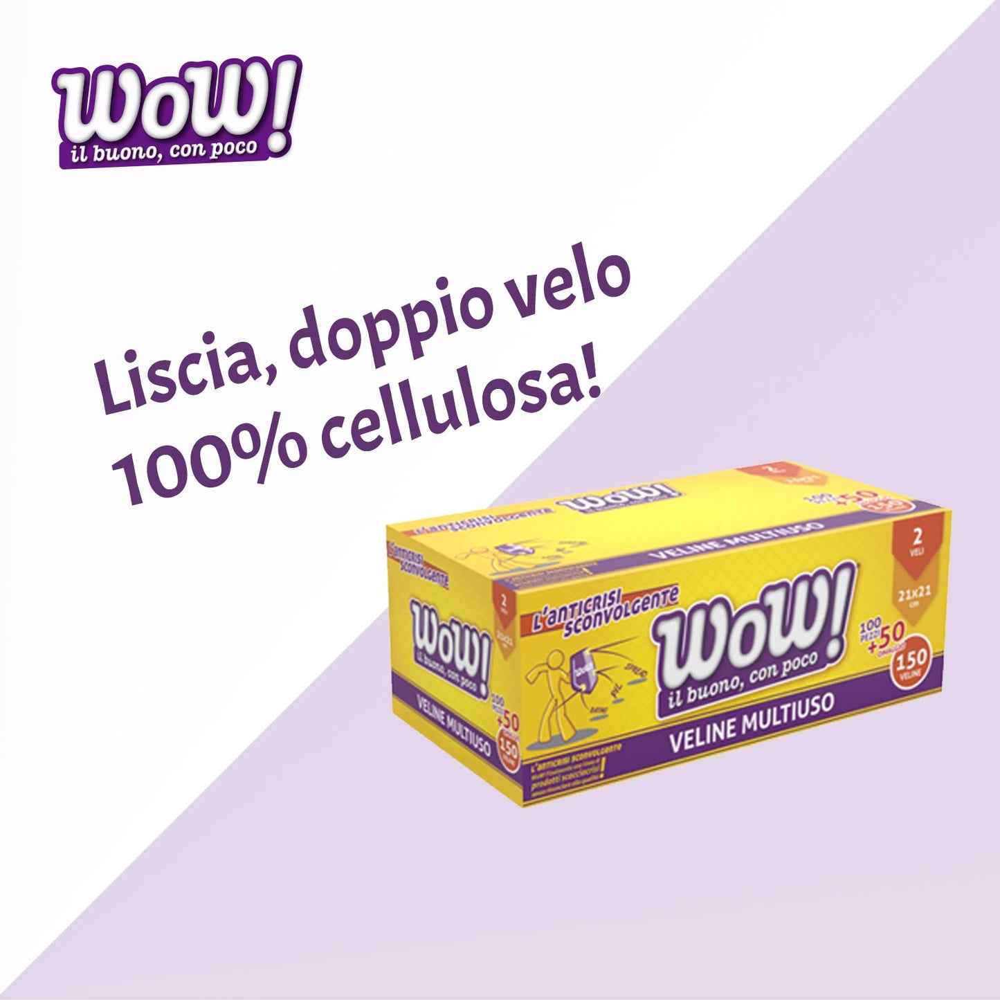 WOW VELINE MULTIUSO 2 VELI - 150 VELINE